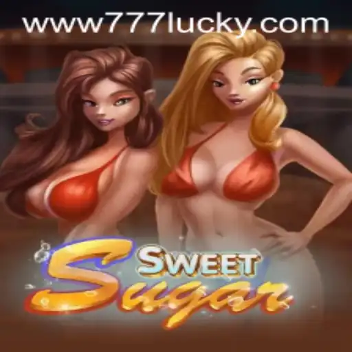Exploring the Enchanting World of SweetSugar and the Magic of 777lucky